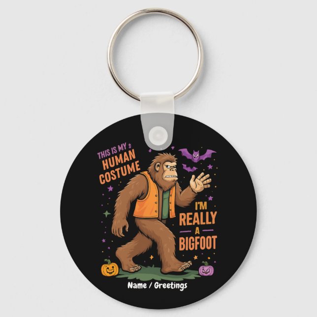 Das ist mein menschliches Kostüm, ich bin wirklich Schlüsselanhänger (Vorderseite)