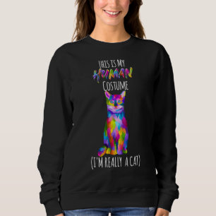 Das ist mein menschliches Kostüm, ich bin wirklich Sweatshirt