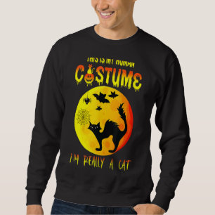 Das ist mein menschliches Kostüm, ich bin wirklich Sweatshirt