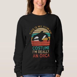 Das ist mein menschliches Kostüm, ich bin wirklich Sweatshirt