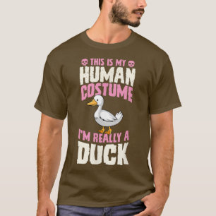 Das ist mein menschliches Kostüm, ich bin wirklich T-Shirt