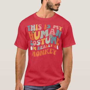 Das ist mein menschliches Kostüm, ich bin wirklich T-Shirt