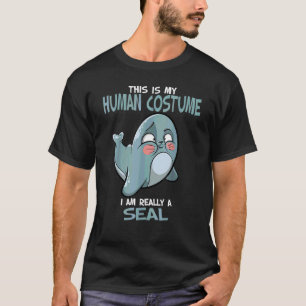 Das ist mein menschliches Kostüm Ich bin wirklich  T-Shirt