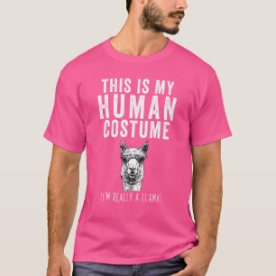 Das ist mein menschliches Kostüm, ich bin wirklich T-Shirt