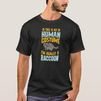 Das ist mein menschliches Kostüm, ich bin wirklich T-Shirt