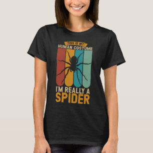 Das ist mein menschliches Kostüm, ich bin wirklich T-Shirt