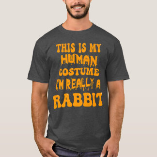 Das ist mein menschliches Kostüm, ich bin wirklich T-Shirt