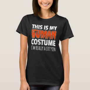 DAS IST MEIN MENSCHLICHES KOSTÜM ICH BIN WIRKLICH T-Shirt