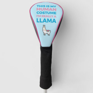 Das ist mein menschliches Kostüm - Llama Edition Golf Headcover
