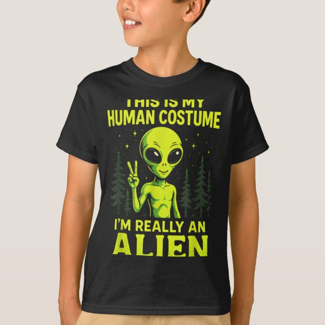 Das ist mein menschliches Kostüm - Lustiger Alien  T-Shirt (Vorderseite)