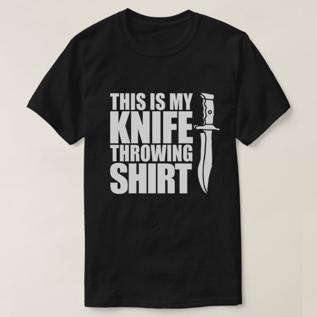 Das ist mein Messer, das Shirt wirft (Design vorne)