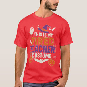 Das ist mein müdes Lehrer-Kostüm lustiger Hallowee T-Shirt