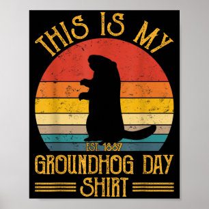 Das ist mein Murmeltiertag-Shirt Lustiges Ground H Poster