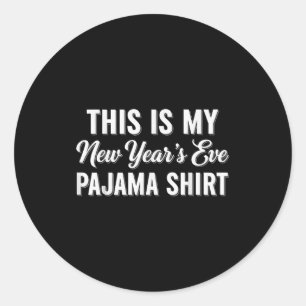 Das ist mein Neujahrs-Pyjama-Shirt, Frohes Neues Runder Aufkleber