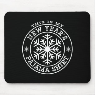 Das ist mein Neujahrs-Pyjama-Shirt Spaßiger Winter Mousepad