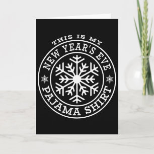 Das ist mein Neujahrs-Pyjama-Shirt Winter-Schnee  Karte
