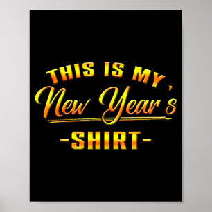 Das ist mein Neujahrs-Shirt Frohes Neues Jahr 2026 Poster