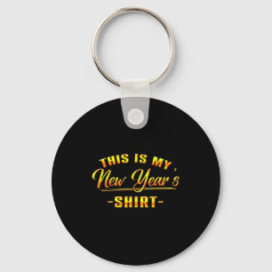 Das ist mein Neujahrs-Shirt Frohes Neues Jahr 2026 Schlüsselanhänger