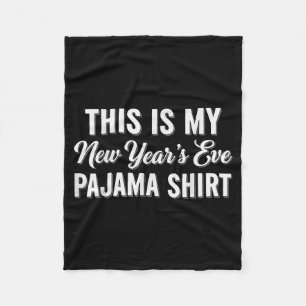 Das ist mein Neujahrs-Silvester-Pyjama-Shirt, Froh Fleecedecke