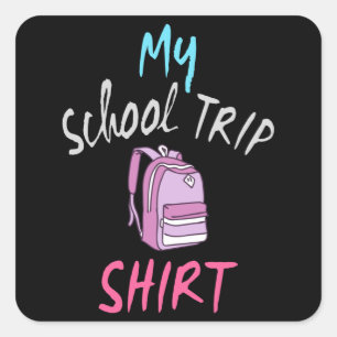 Das ist mein offizielles Schulausflug-Shirt Quadratischer Aufkleber
