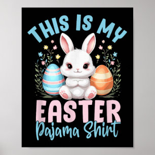 Das ist mein Osterpajama-Shirt Funny Women Men Kid Poster
