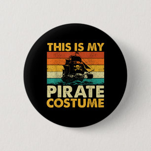 Das ist mein Piratenkostüm - Buccaneer Freebooter Button