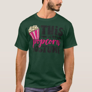 Das ist mein Popcorn Costume Snack Movie Night Cin T-Shirt