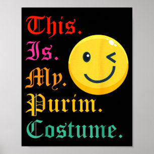 Das ist mein Purim-Kostüm lustig jüdisch  Poster