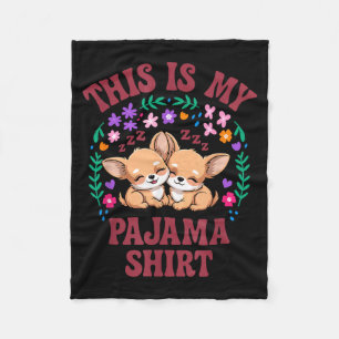 Das ist mein Pyjama-Shirt kleines Chihuahua-Schlaf Fleecedecke