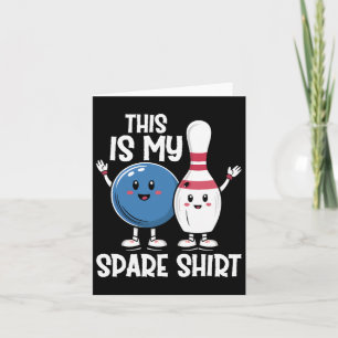 Das ist mein Shirt Bowling LL und Bowling Button Karte