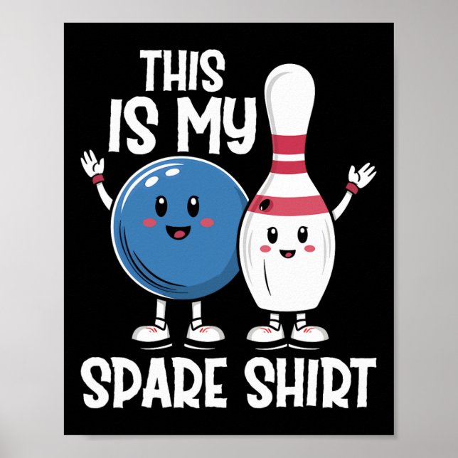 Das ist mein Shirt Bowling LL und Bowling Button Poster (Vorne)