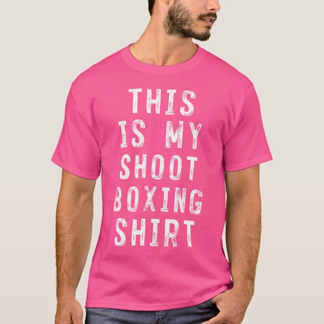 Das ist mein Shoot Boxing Shirt Boxer (Vorderseite)