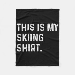 Das ist mein Ski-Shirt - Ski-Wintersport Fleecedecke