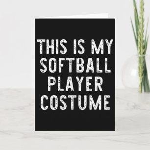 Das ist mein Softball-Spieler-Kostüm Halloween ein Karte