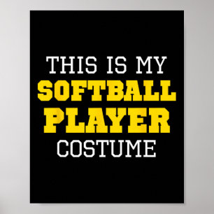 Das ist mein Softball-Spieler-Kostüm Halloween Fau Poster