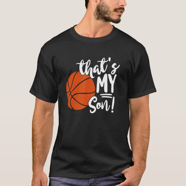 Das ist mein Sohn Basketball für Mama oder Vater T-Shirt (Vorderseite)