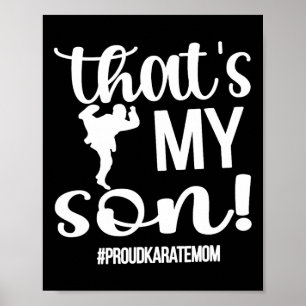 Das ist mein Sohn Stolz Karate-Mama Karate Mama Poster