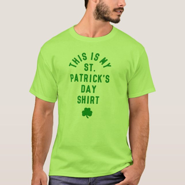 DAS IST MEIN ST. PATRICK'S DAY SHIRT (Vorderseite)