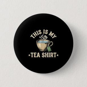 Das ist mein süßes Zitat lustiger Teetrinker  Button