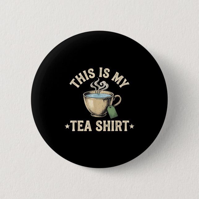 Das ist mein süßes Zitat lustiger Teetrinker  Button (Vorderseite)