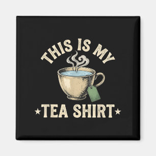 Das ist mein süßes Zitat lustiger Teetrinker  Magnet