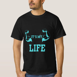 Das ist mein T - Shirt im Leben
