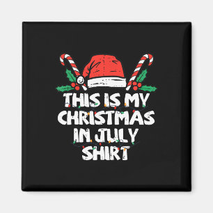 Das ist mein Weihnachten im Juli-Shirt Weihnachten Magnet