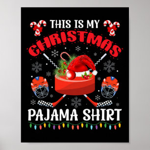Das ist mein Weihnachts-Eishockey-Schlafanzug Xmas Poster