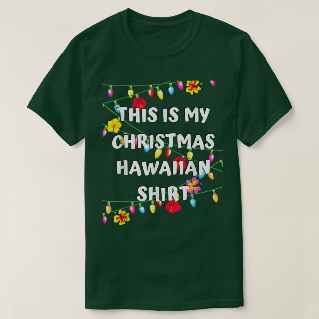 Das ist mein Weihnachts-Hawaiian Weihnachten Hawai T-Shirt (Design vorne)