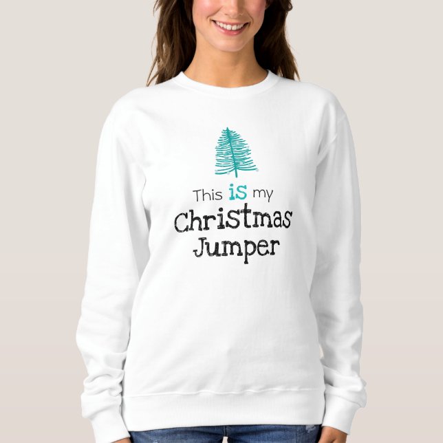 Das ist mein Weihnachts-Jumper-Green-Tree-Sweatshi Sweatshirt (Vorderseite)