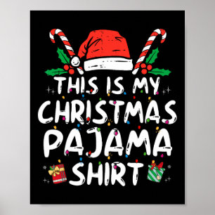 Das ist mein Weihnachts Pajama Fun Xmas Pjs Männer Poster