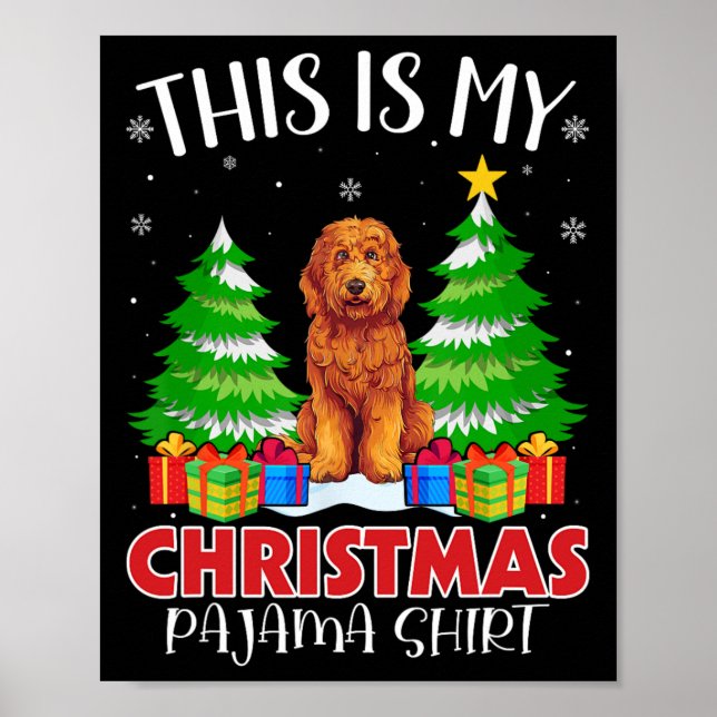 Das ist mein Weihnachts Pajama Goldendoodle Dog Xm Poster (Vorne)