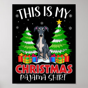 Das ist mein Weihnachts Pajama Italienischer Windh Poster