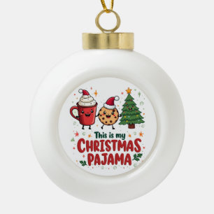 Das ist mein Weihnachts-Pajama-Kekse Heiße Schokol Keramik Kugel-Ornament